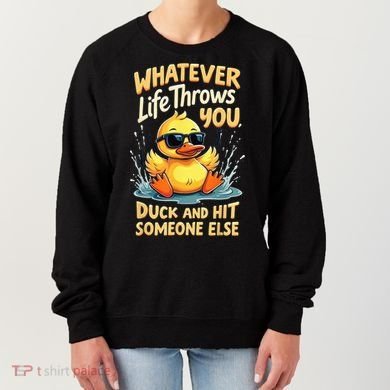 Duck Quote Graphics Yellow Rubber Duck Women's Sweatshirt