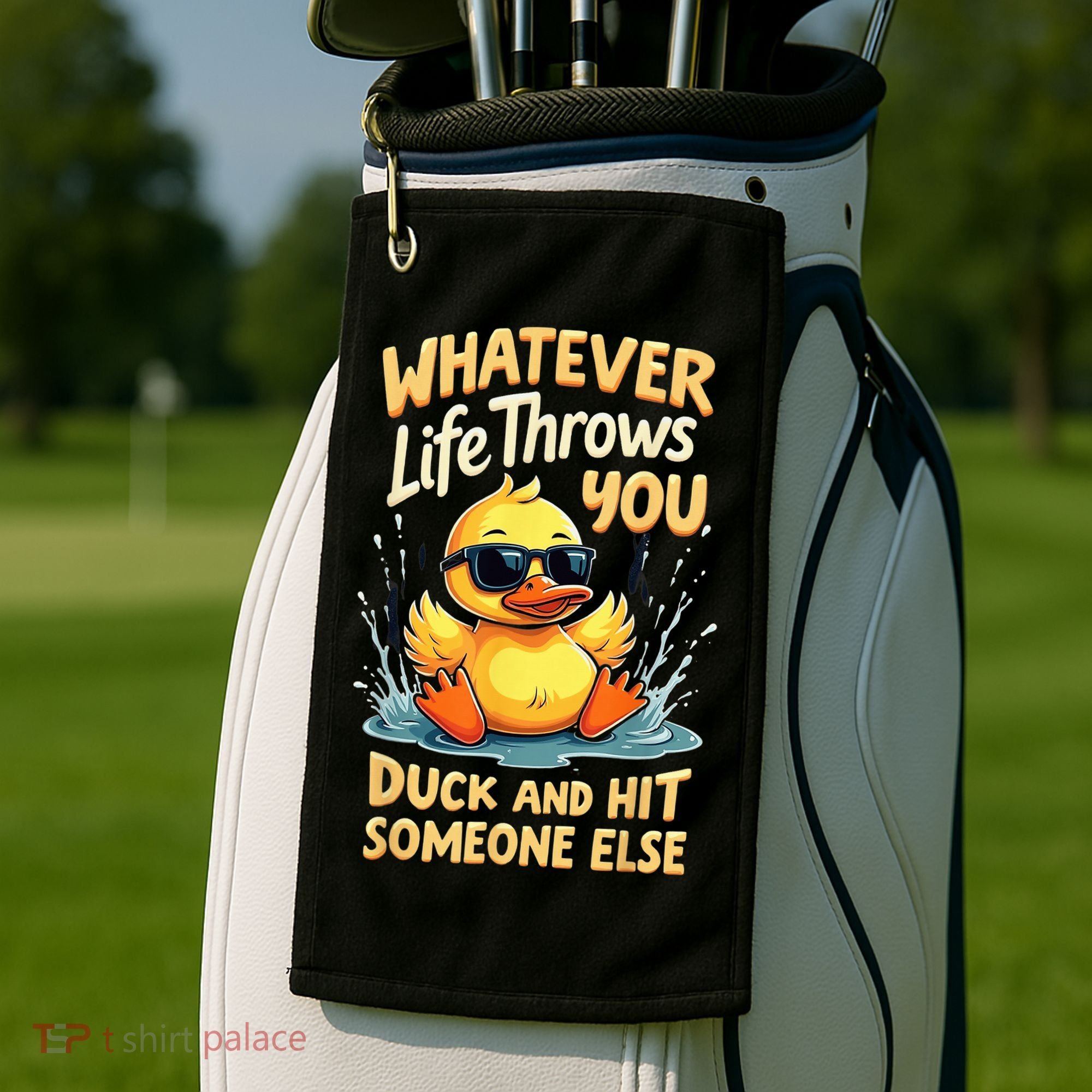 Duck Quote Graphics Yellow Rubber Duck Golf Towel