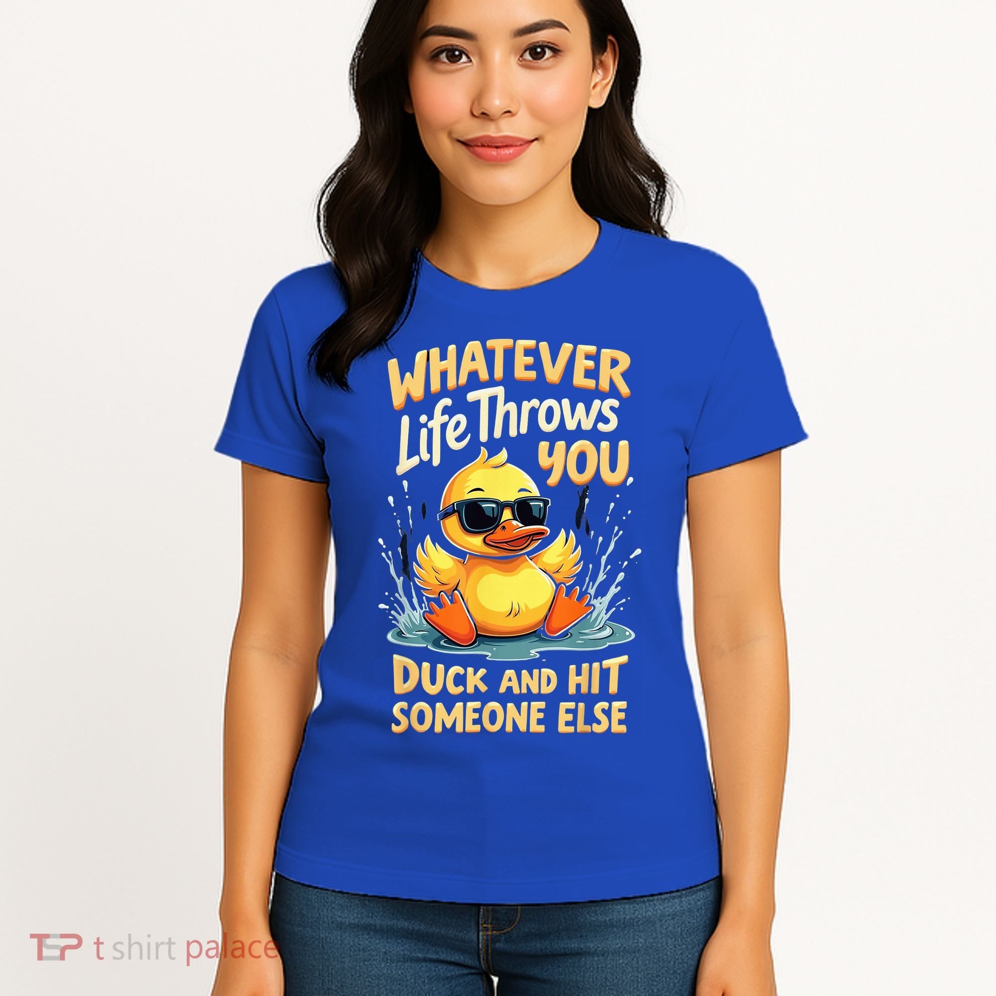 Duck Quote Graphics Yellow Rubber Duck Women's T-Shirt