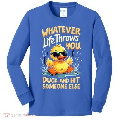 Duck Quote Graphics Yellow Rubber Duck Kids Long Sleeve Shirt