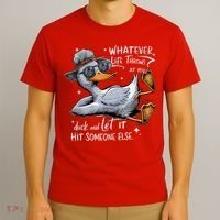 Duck Quote Graphics Whatever Life Throws At You Duck And Let It Hit Someone Else T-Shirt thumb 3