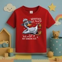 Duck Quote Graphics Whatever Life Throws At You Duck And Let It Hit Someone Else Toddler T-Shirt thumb 3