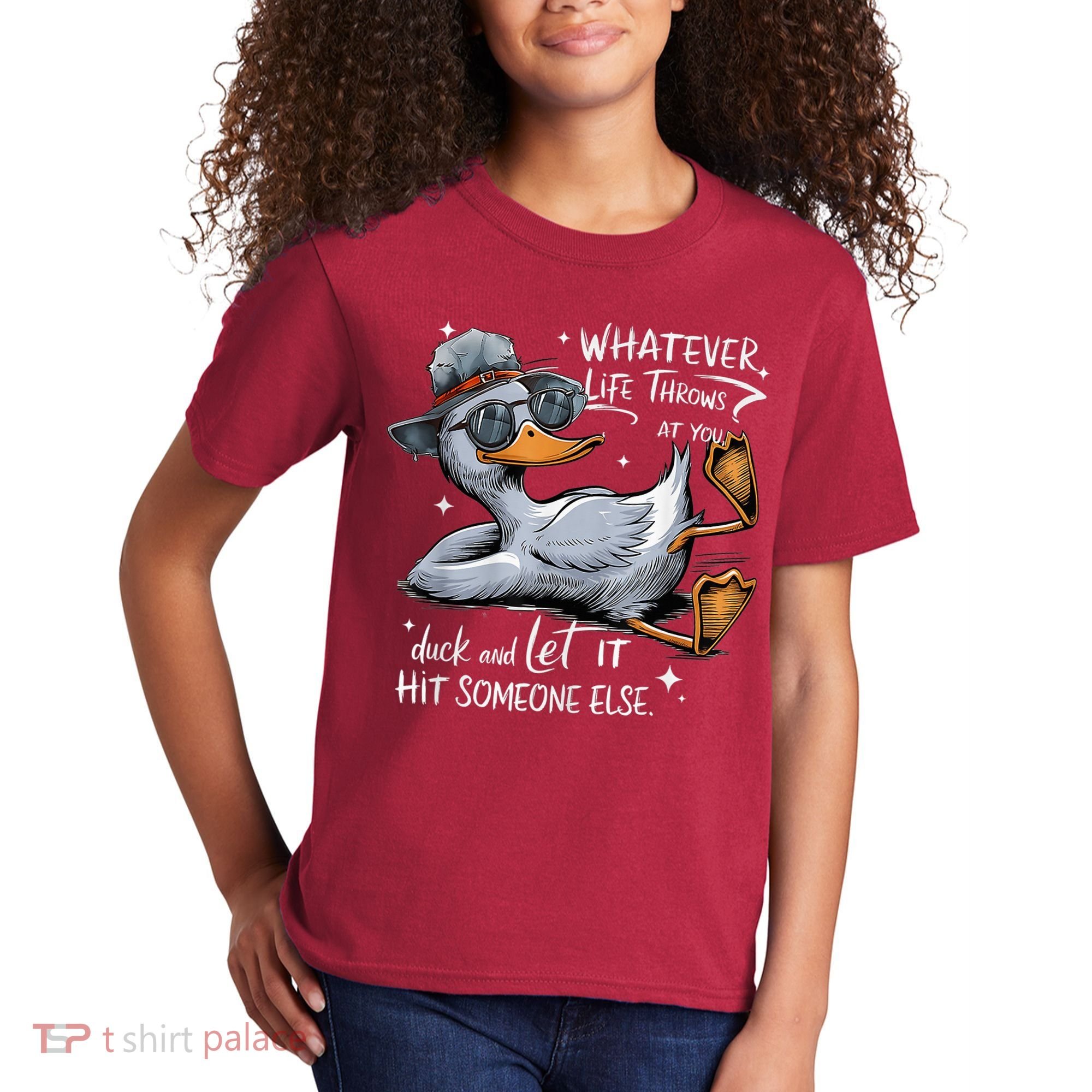 Duck Quote Graphics Whatever Life Throws At You Duck And Let It Hit Someone Else Kids T-Shirt