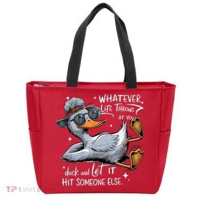 Duck Quote Graphics Whatever Life Throws At You Duck And Let It Hit Someone Else Tote Bag