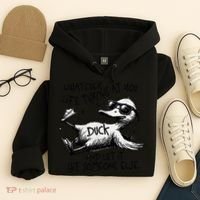 Duck Quote Graphics Whatever Life Throws At You Duck And Let It Hit Someone Else Hoodie thumb 4