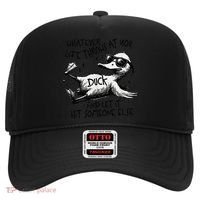 Duck Quote Graphics Whatever Life Throws At You Duck And Let It Hit Someone Else Hat thumb 0