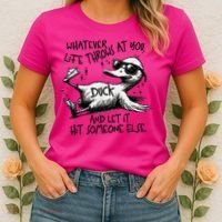 Duck Quote Graphics Whatever Life Throws At You Duck And Let It Hit Someone Else Women's T-Shirt thumb 2