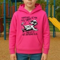 Duck Quote Graphics Whatever Life Throws At You Duck And Let It Hit Someone Else Kids Hoodie thumb 2