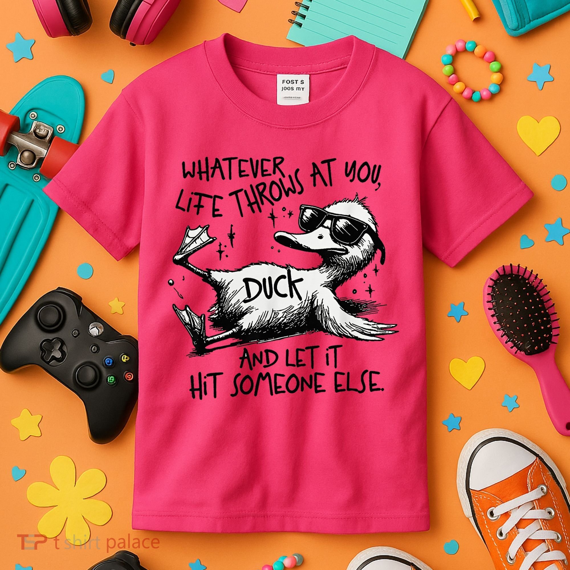 Duck Quote Graphics Whatever Life Throws At You Duck And Let It Hit Someone Else Kids T-Shirt