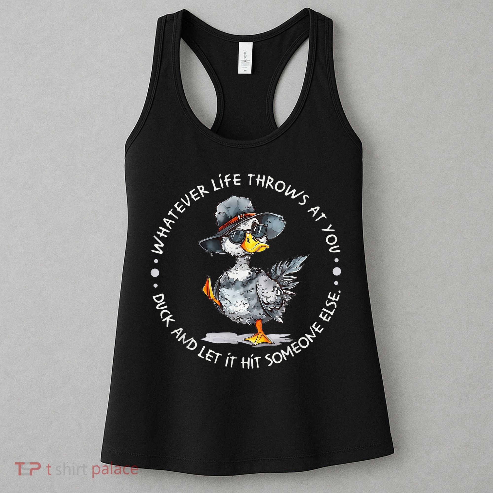 Duck Quote Graphics  Women's Tank Top
