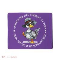Duck Quote Graphics  Mousepad thumb 0