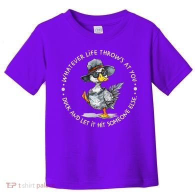 Duck Quote Graphics  Toddler T-Shirt