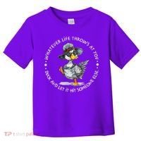 Duck Quote Graphics  Toddler T-Shirt thumb 0