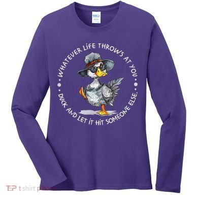 Duck Quote Graphics  Women's Long Sleeve Shirt