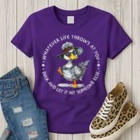 Duck Quote Graphics  Women's T-Shirt thumb 3