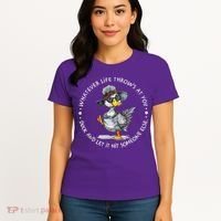 Duck Quote Graphics  Women's T-Shirt thumb 4