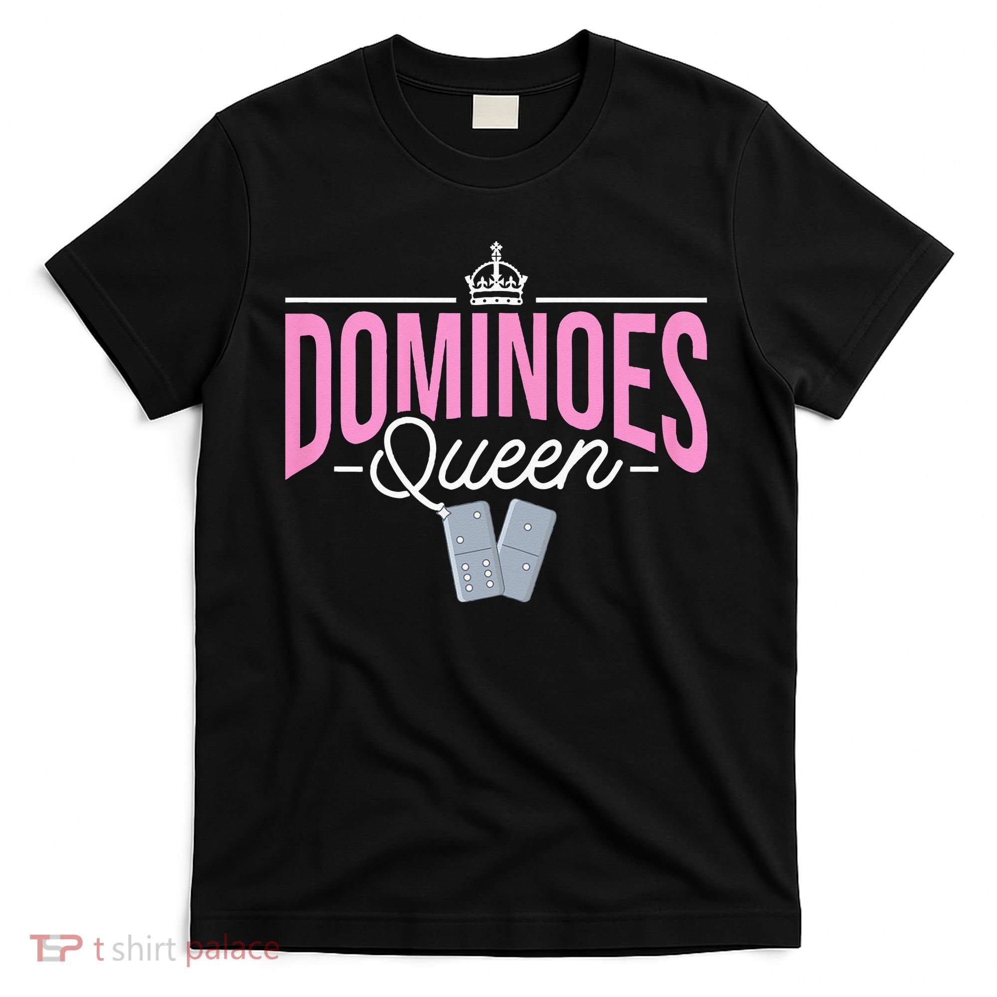 Dominoes Queen Play Domino Mexican Domino T-Shirt