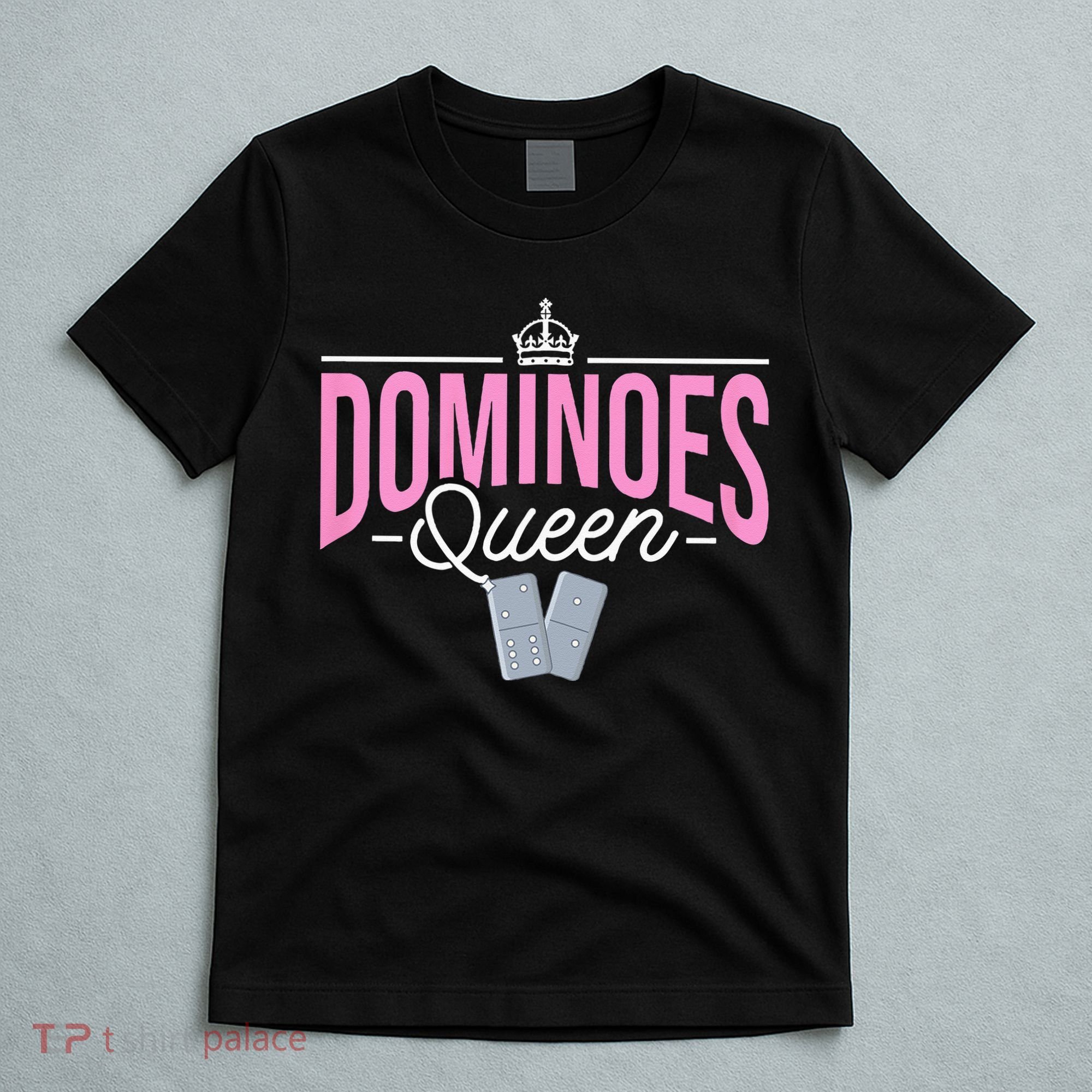 Dominoes Queen Play Domino Mexican Domino T-Shirt