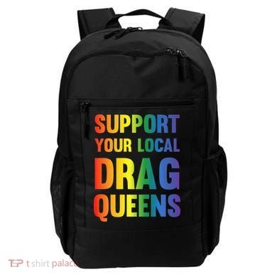 Drag Queen Support Your Local Drag Queens Premium Backpack