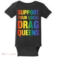 Drag Queen Support Your Local Drag Queens Premium Baby Bodysuit thumb 0
