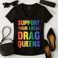 Drag Queen Support Your Local Drag Queens Premium Women's V-Neck T-Shirt thumb 2