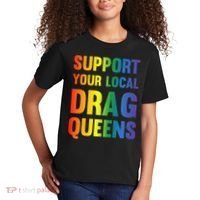 Drag Queen Support Your Local Drag Queens Premium Kids T-Shirt thumb 2
