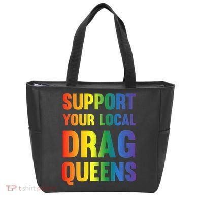 Drag Queen Support Your Local Drag Queens Premium Tote Bag