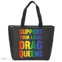 Drag Queen Support Your Local Drag Queens Premium Tote Bag thumb 0