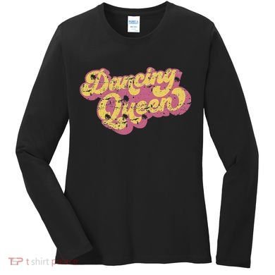 Dancing Queen Vintage Dancing 70s Women's Long Sleeve Shirt