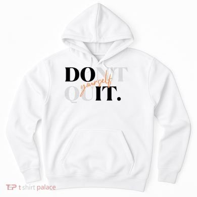Don't Quit Yourself Motivational Hoodie