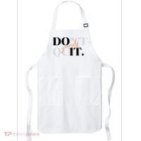Don't Quit Yourself Motivational Apron thumb 0