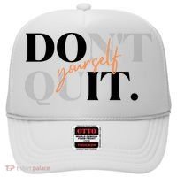 Don't Quit Yourself Motivational Hat thumb 0