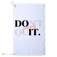 Don't Quit Yourself Motivational Golf Towel thumb 0