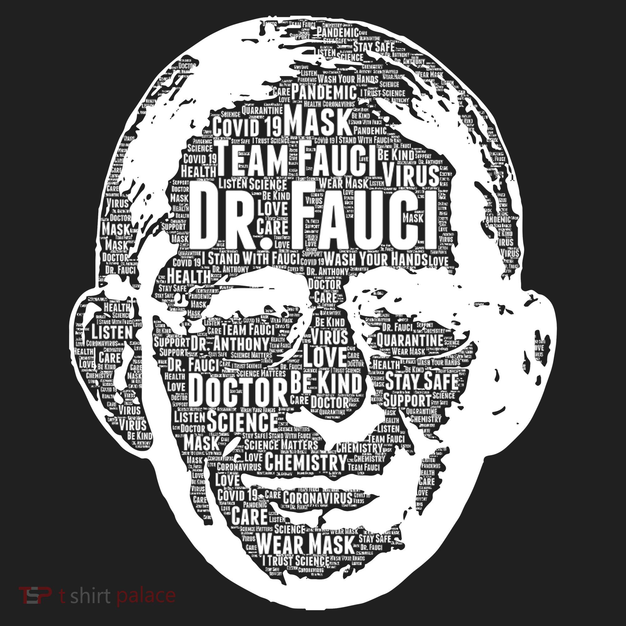 Dr. Fauci Word Face Portrait Comfort Colors T-Shirt
