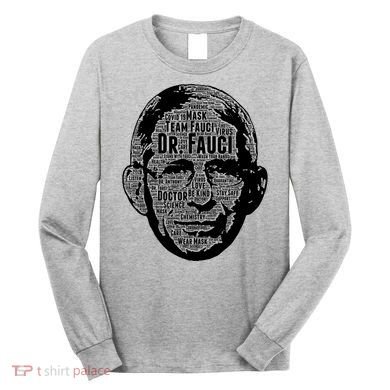 Dr. Fauci Word Face Portrait Long Sleeve Shirt