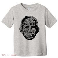 Dr. Fauci Word Face Portrait Toddler T-Shirt thumb 0