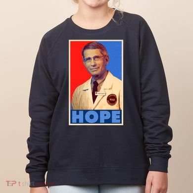 Dr Anthony Fauci Hope Women's Sweatshirt