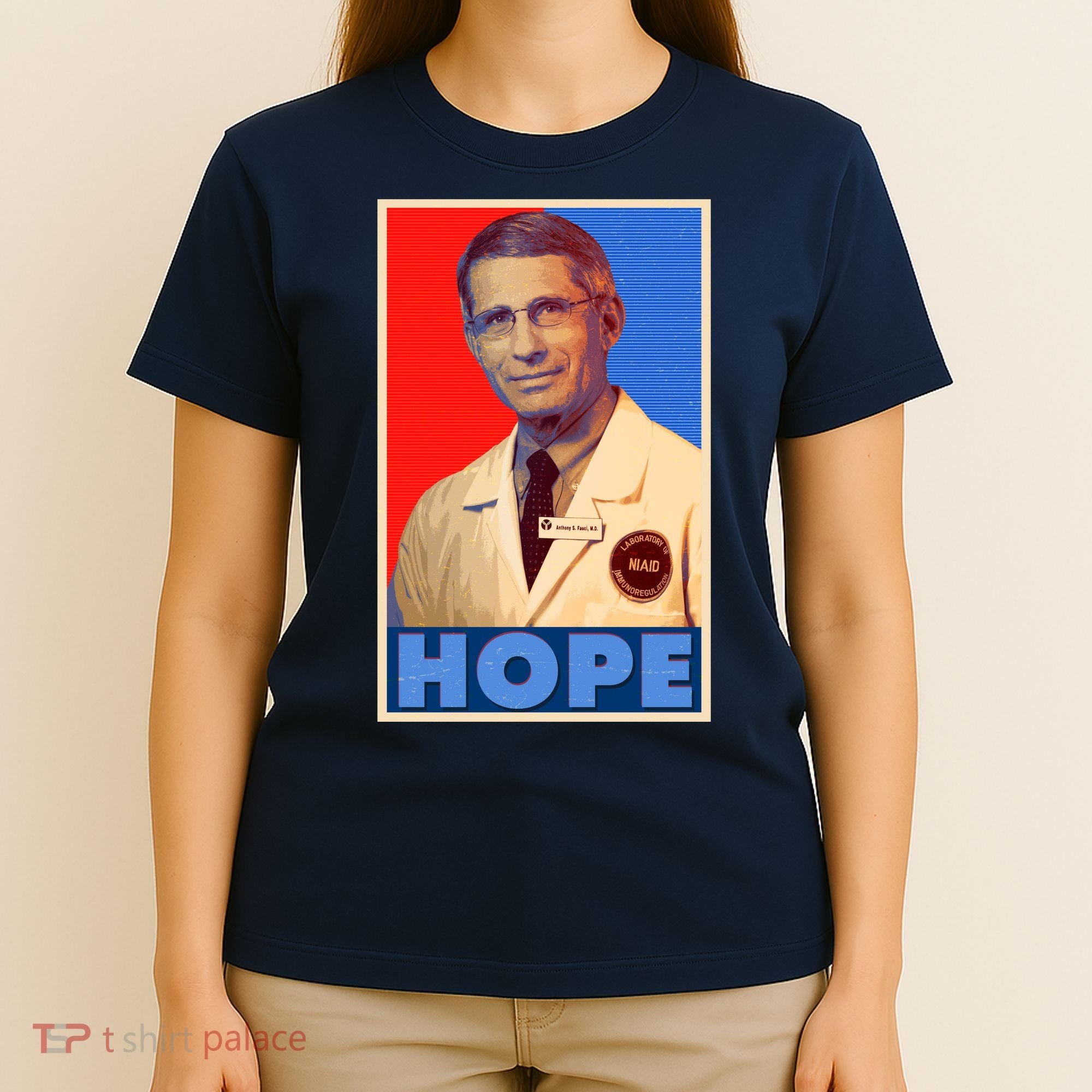 Dr Anthony Fauci Hope T-Shirt