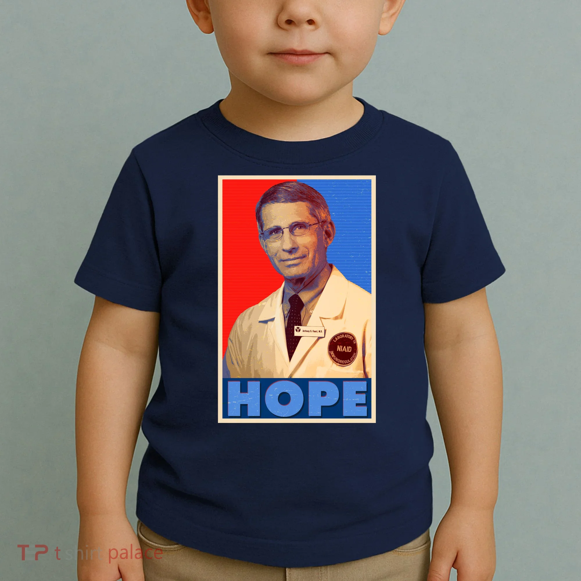 Dr Anthony Fauci Hope Toddler T-Shirt