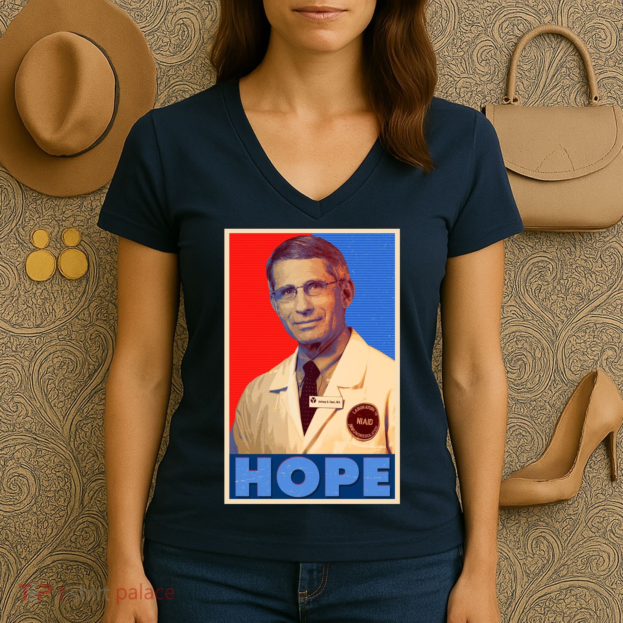 Dr Anthony Fauci Hope Women's V-Neck T-Shirt
