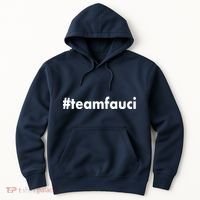 Dr Anthony Fauci #teamfauci Team Fauci Hoodie thumb 0