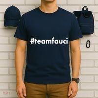 Dr Anthony Fauci #teamfauci Team Fauci T-Shirt thumb 6