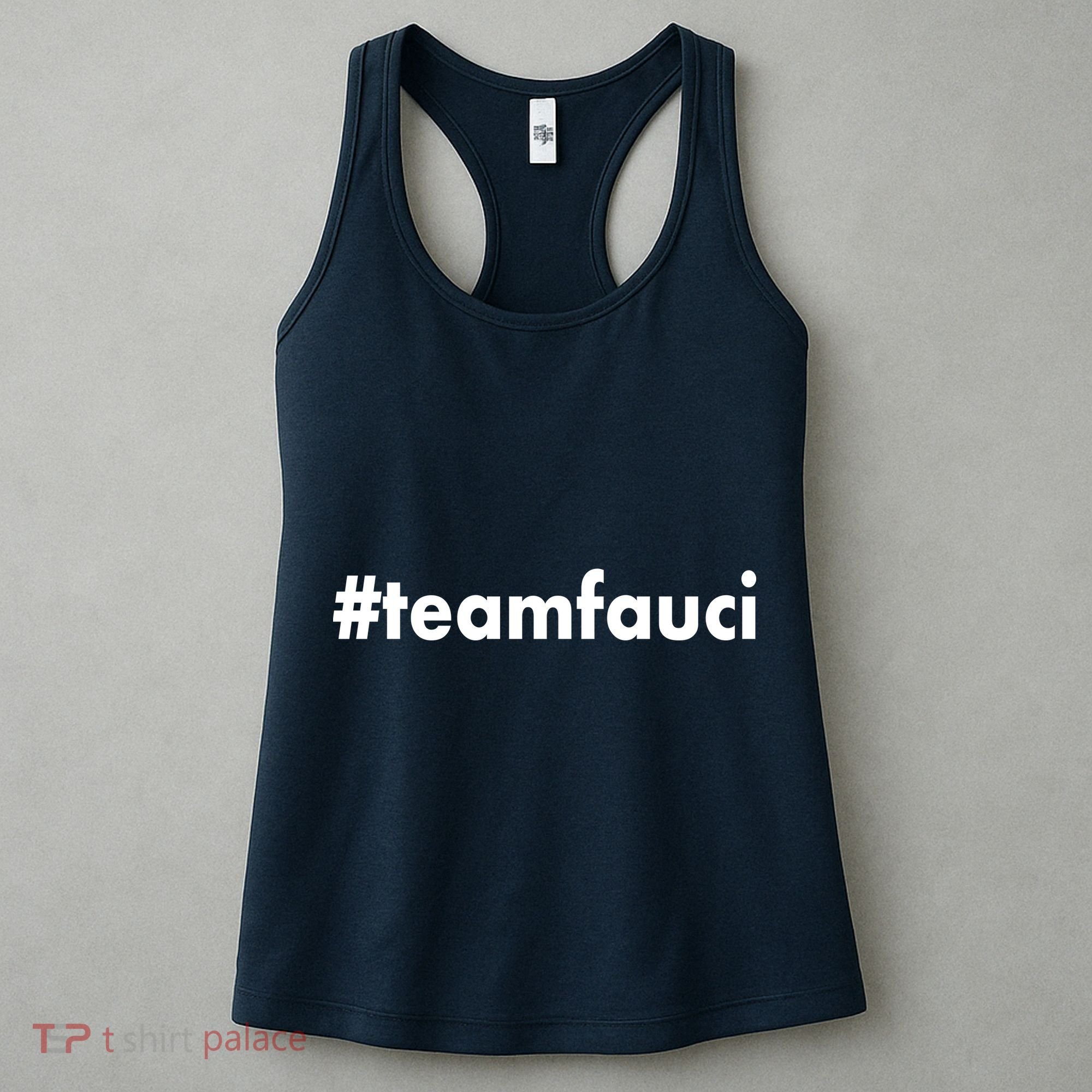 Dr Anthony Fauci #teamfauci Team Fauci Women's Tank Top