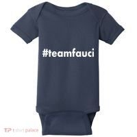 Dr Anthony Fauci #teamfauci Team Fauci Baby Bodysuit thumb 0