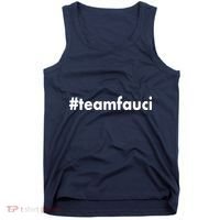 Dr Anthony Fauci #teamfauci Team Fauci Tank Top thumb 0