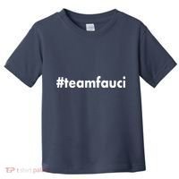 Dr Anthony Fauci #teamfauci Team Fauci Toddler T-Shirt thumb 0