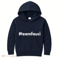 Dr Anthony Fauci #teamfauci Team Fauci Kids Hoodie thumb 0