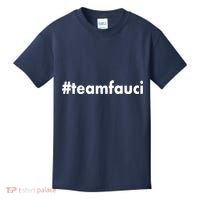 Dr Anthony Fauci #teamfauci Team Fauci Kids T-Shirt thumb 0