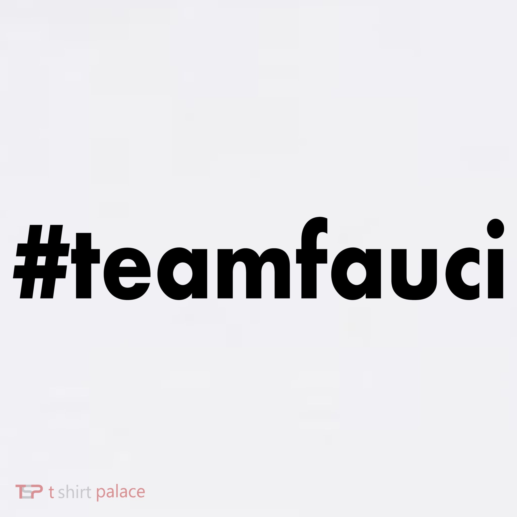 Dr Anthony Fauci #teamfauci Team Fauci Garment-Dyed Sweatshirt