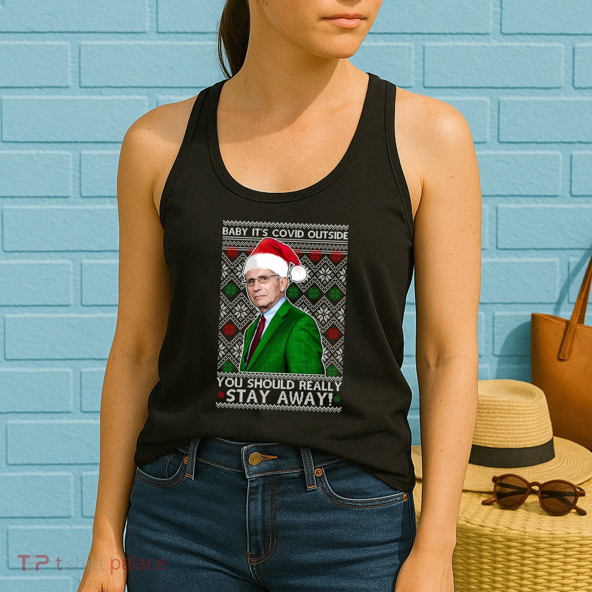 Dr Fauci Baby It's Covid Outside Ugly Christmas Sweater Women's Tank Top